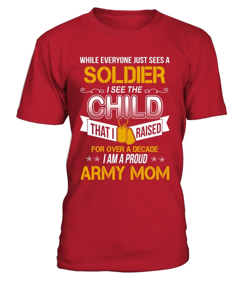 Army Mom Over A Decade T-shirts