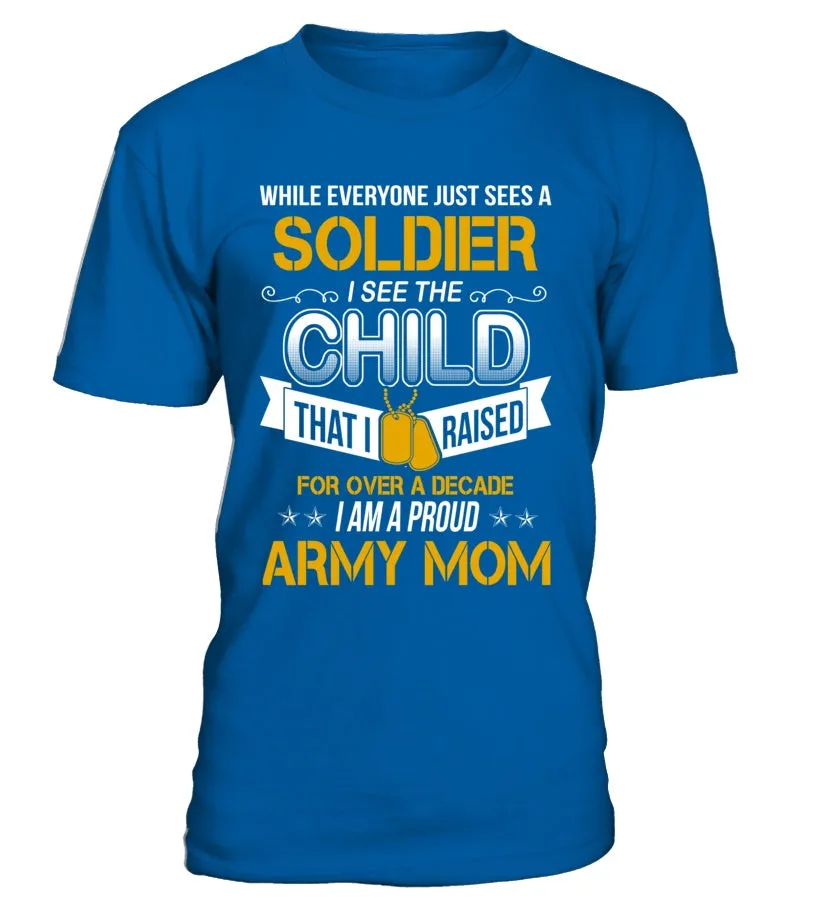 Army Mom Over A Decade T-shirts
